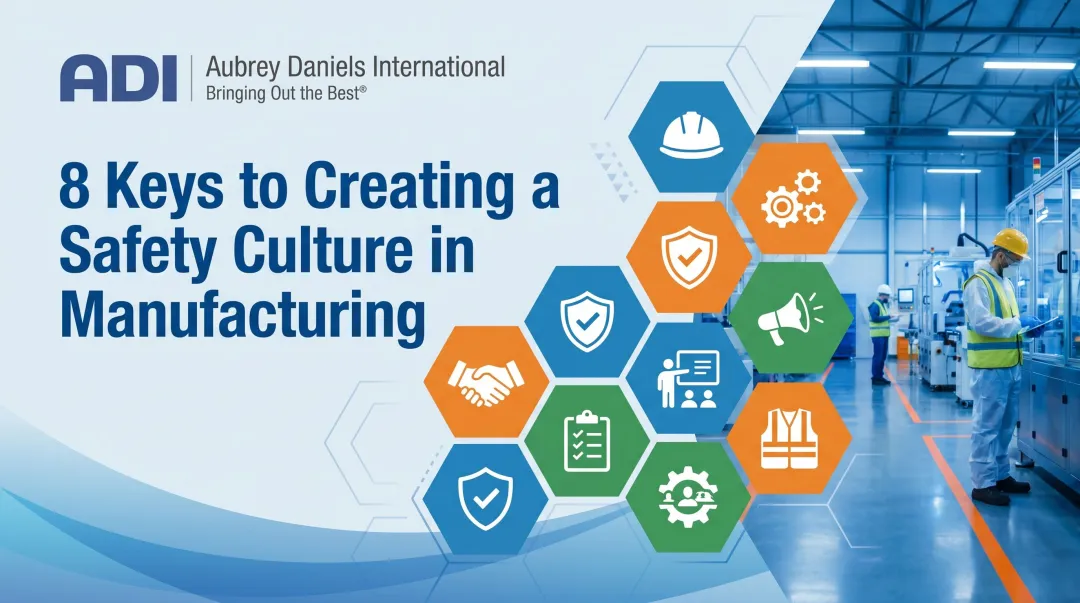 8 Keys to Creating a Safety Culture in Manufacturing