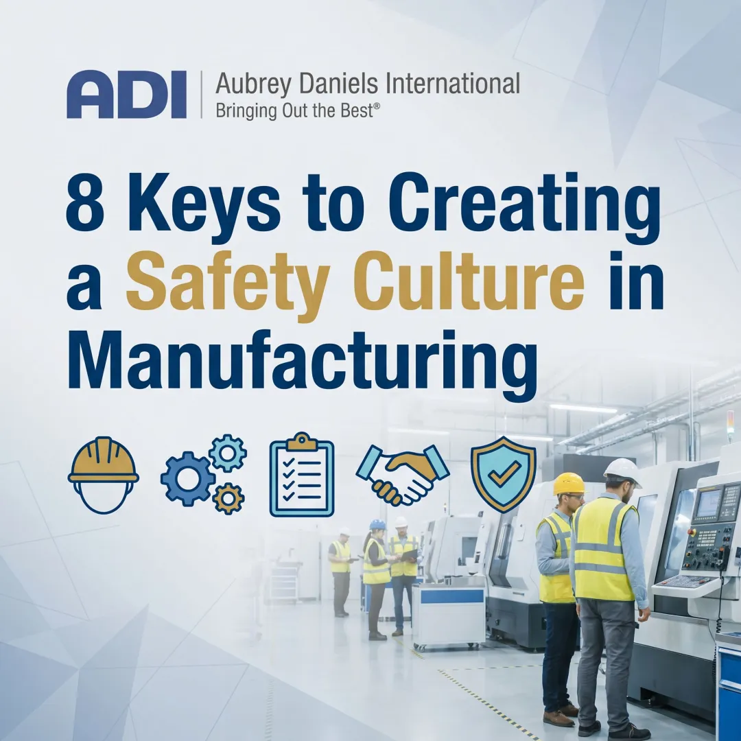 8 Keys to Creating a Safety Culture in Manufacturing