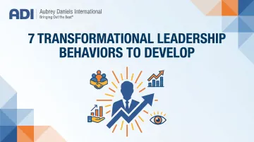 7 Transformational Leadership Behaviors to Develop