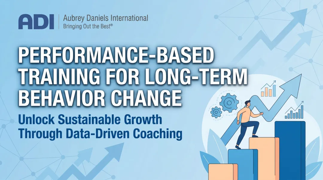 Performance-Based Training for Long-Term Behavior Change