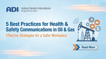 5 Best Practices for Health &amp; Safety Communications in Oil &amp; Gas
