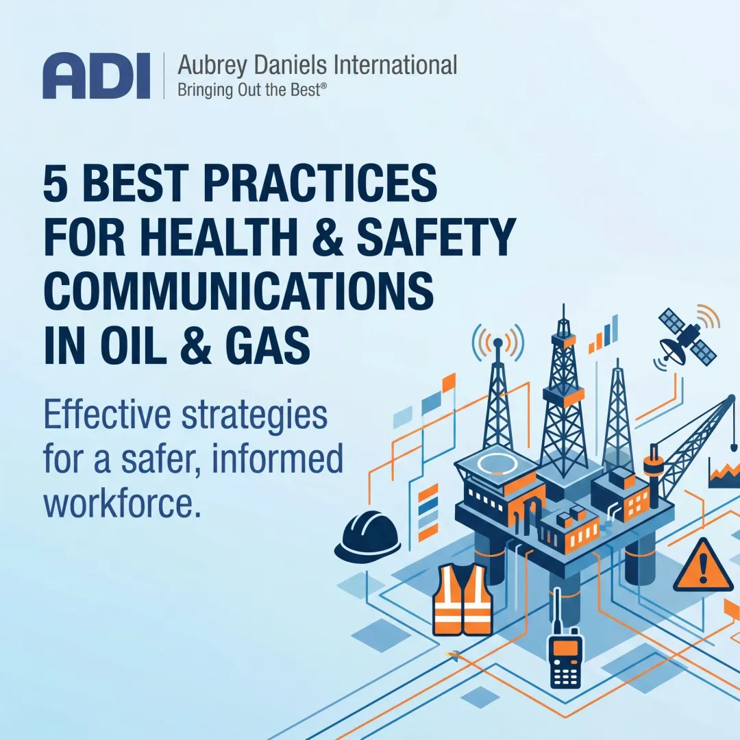 5 Best Practices for Health & Safety Communications in Oil & Gas