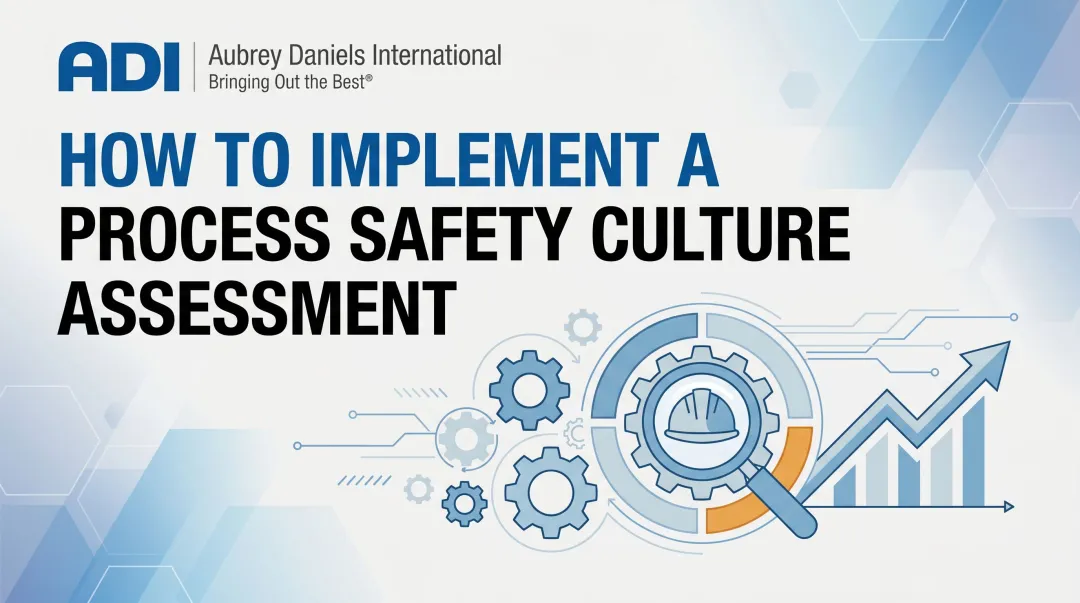 How to Implement a Process Safety Culture Assessment