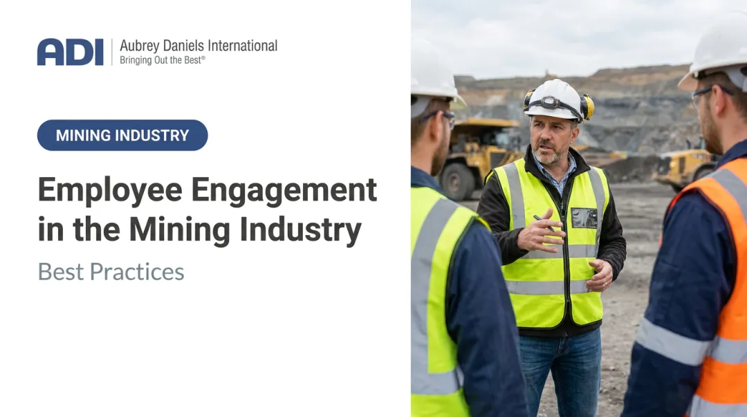 Employee Engagement in the Mining Industry: Best Practices