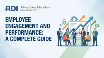 Employee Engagement and Performance: A Complete Guide