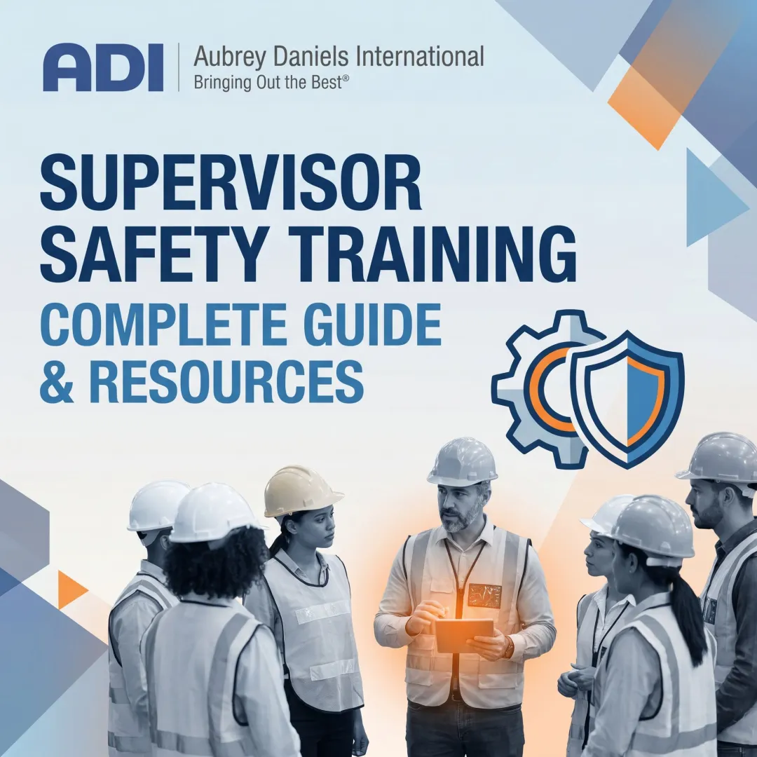 Supervisor Safety Training: Complete Guide & Resources