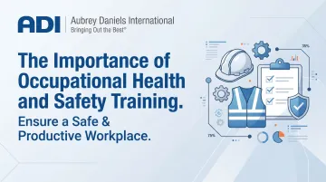 The Importance of Occupational Health and Safety Training