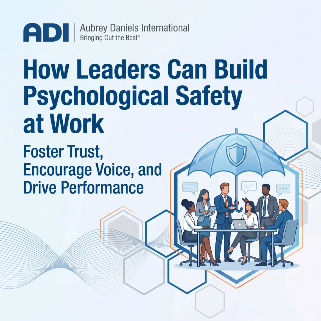 How Leaders Can Build Psychological Safety at Work