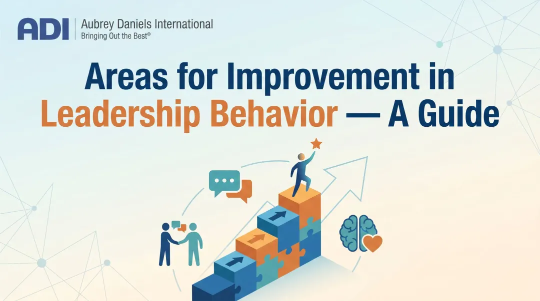 Areas for Improvement in Leadership Behavior — A Guide