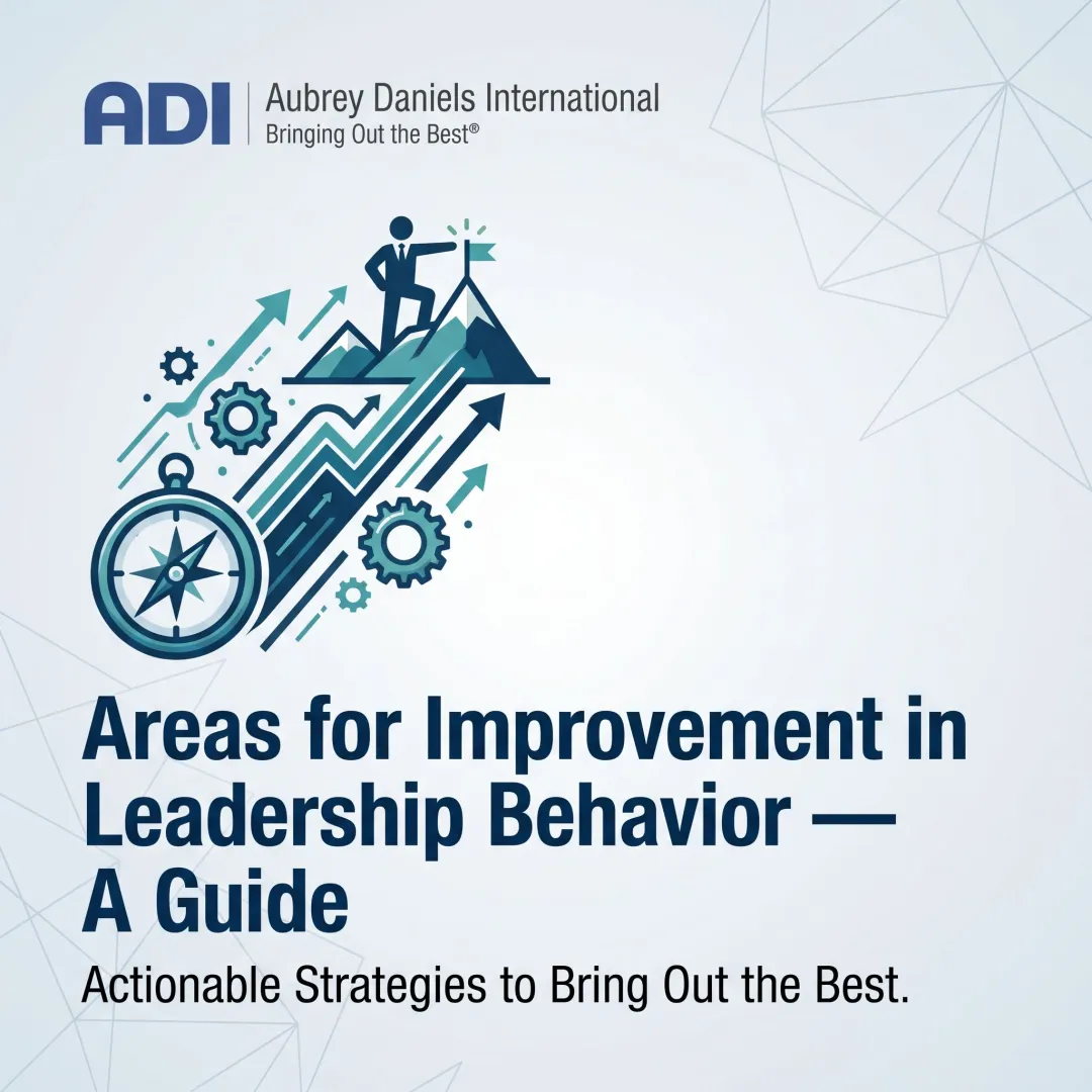 Areas for Improvement in Leadership Behavior — A Guide