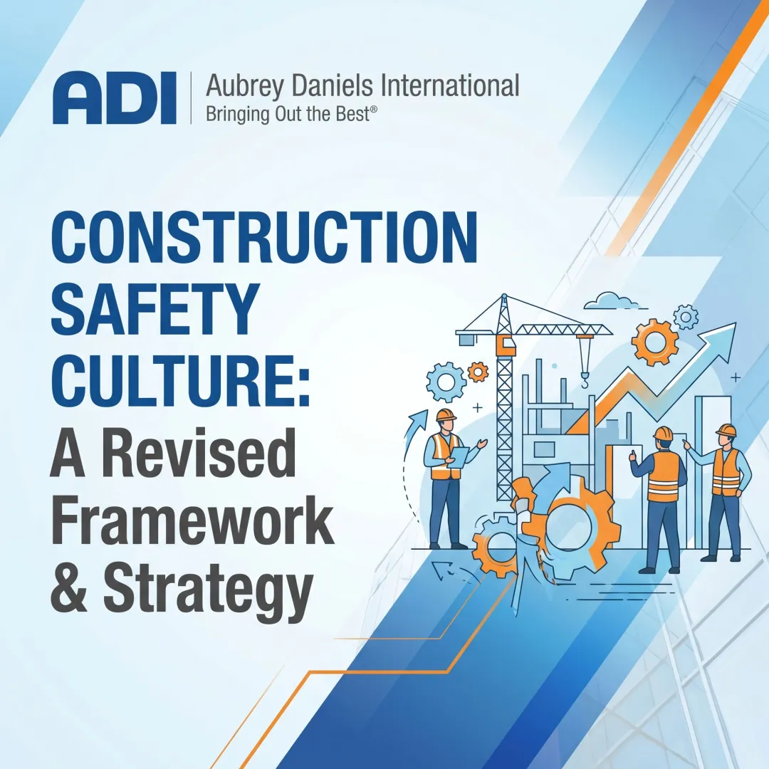 Construction Safety Culture: A Revised Framework & Strategy
