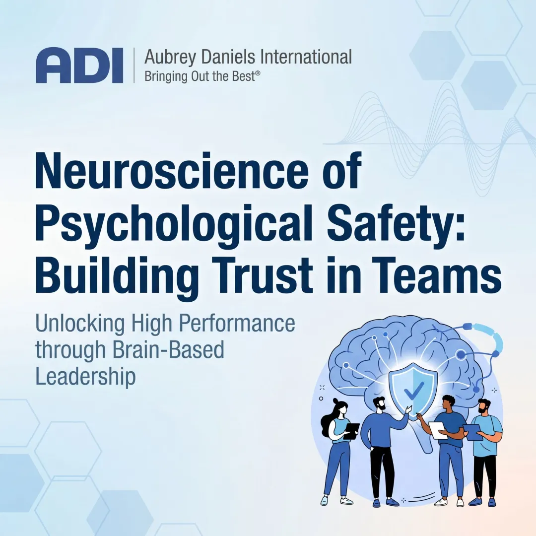 Neuroscience of Psychological Safety: Building Trust in Teams