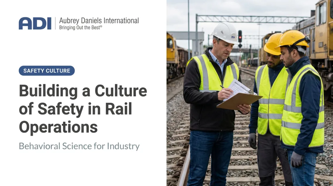 Building a Culture of Safety in Rail Operations
