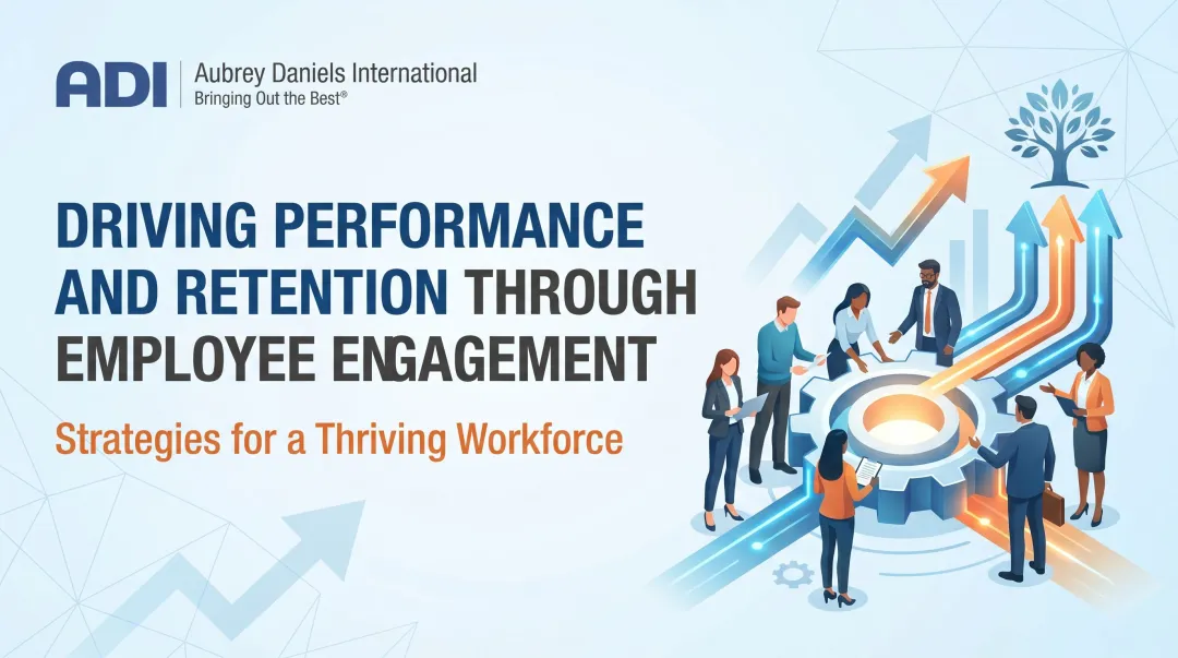 Driving Performance and Retention Through Employee Engagement
