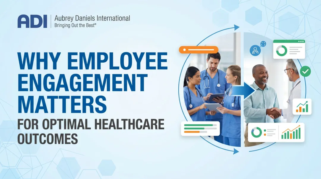 Why Employee Engagement Matters for Optimal Healthcare Outcomes