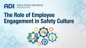 The Role of Employee Engagement in Safety Culture