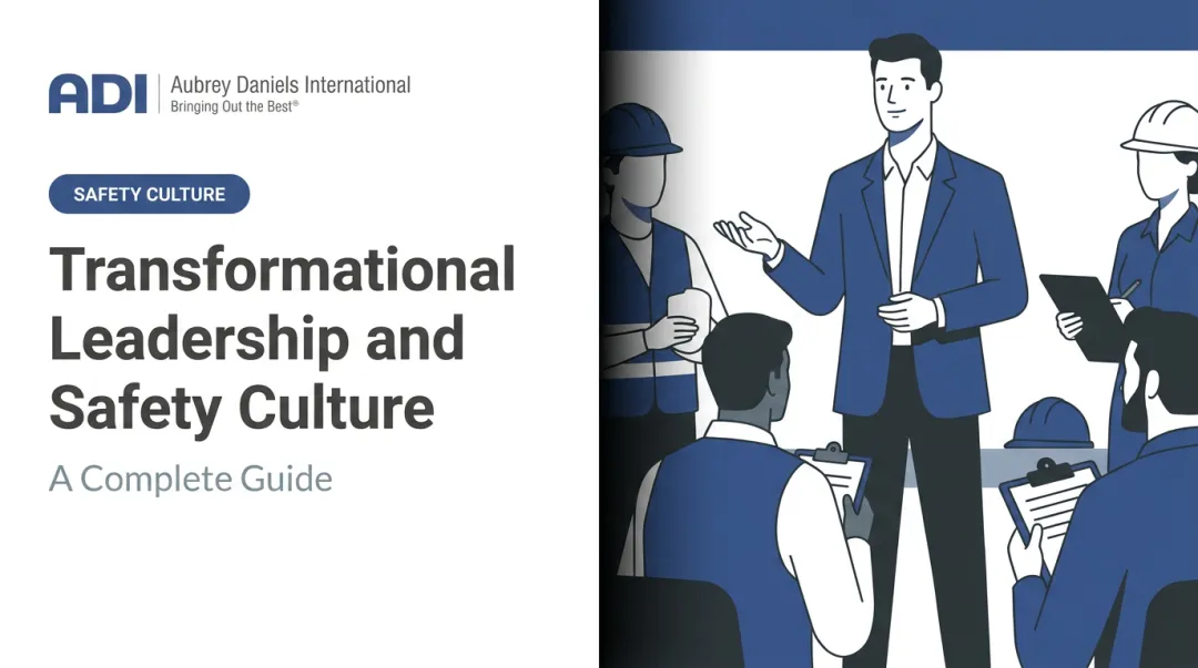 Transformational Leadership and Safety Culture: A Complete Guide