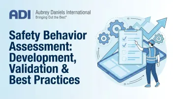 Safety Behavior Assessment: Development, Validation &amp; Best Practices