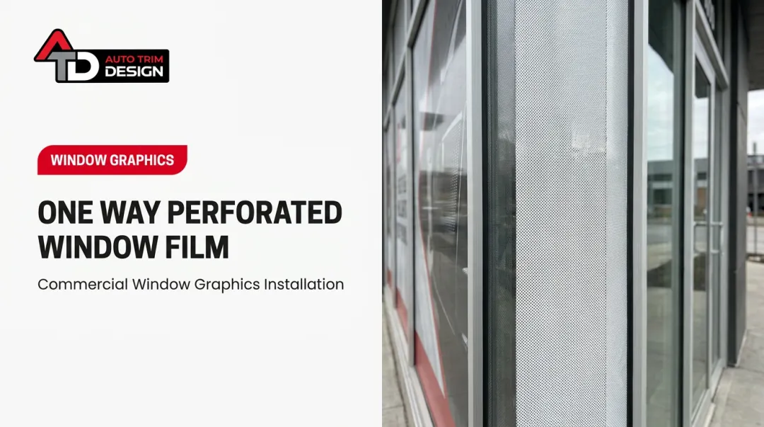 One Way Perforated Window Film