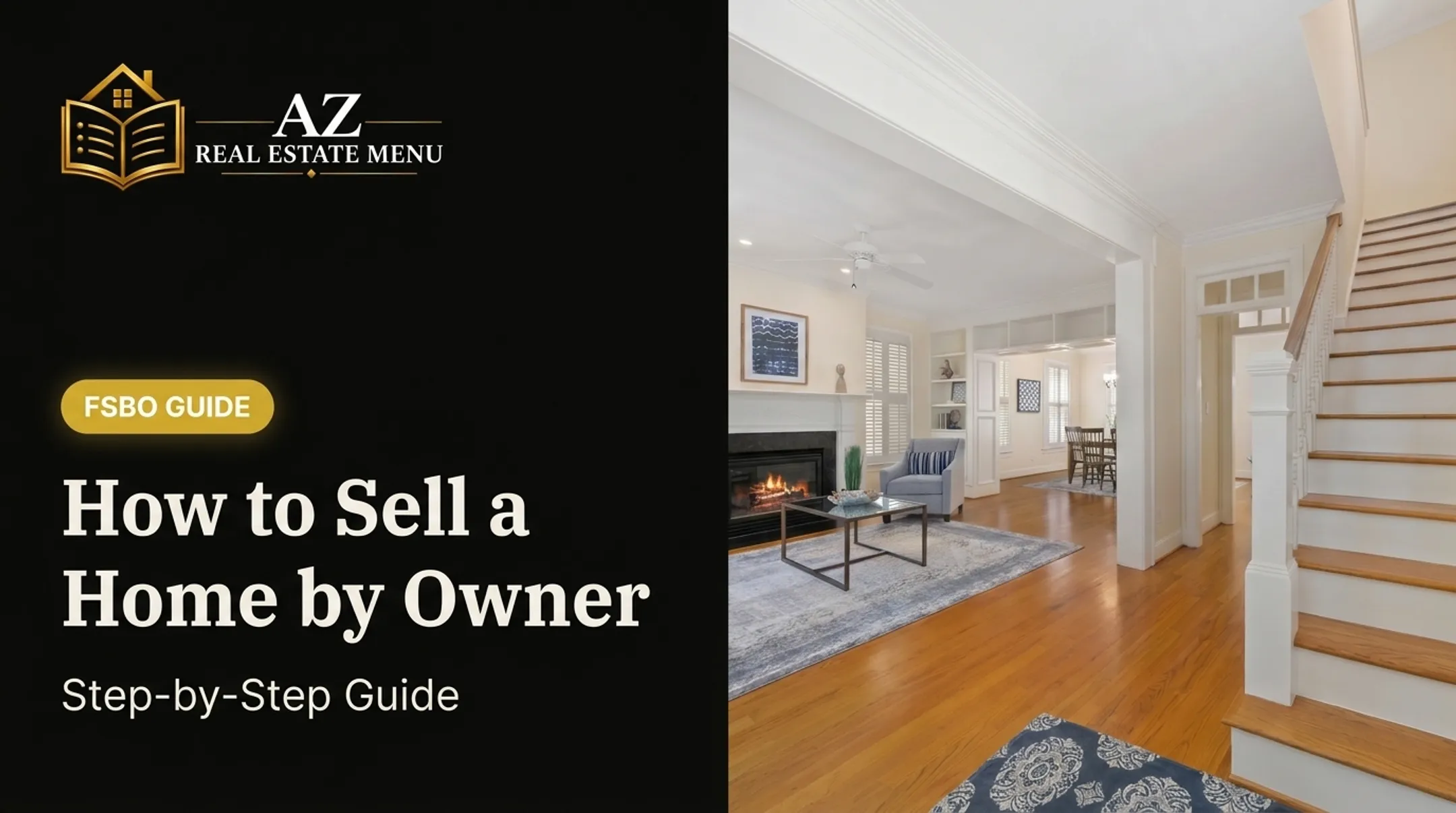 How to Sell a Home by Owner: Step-by-Step Guide
