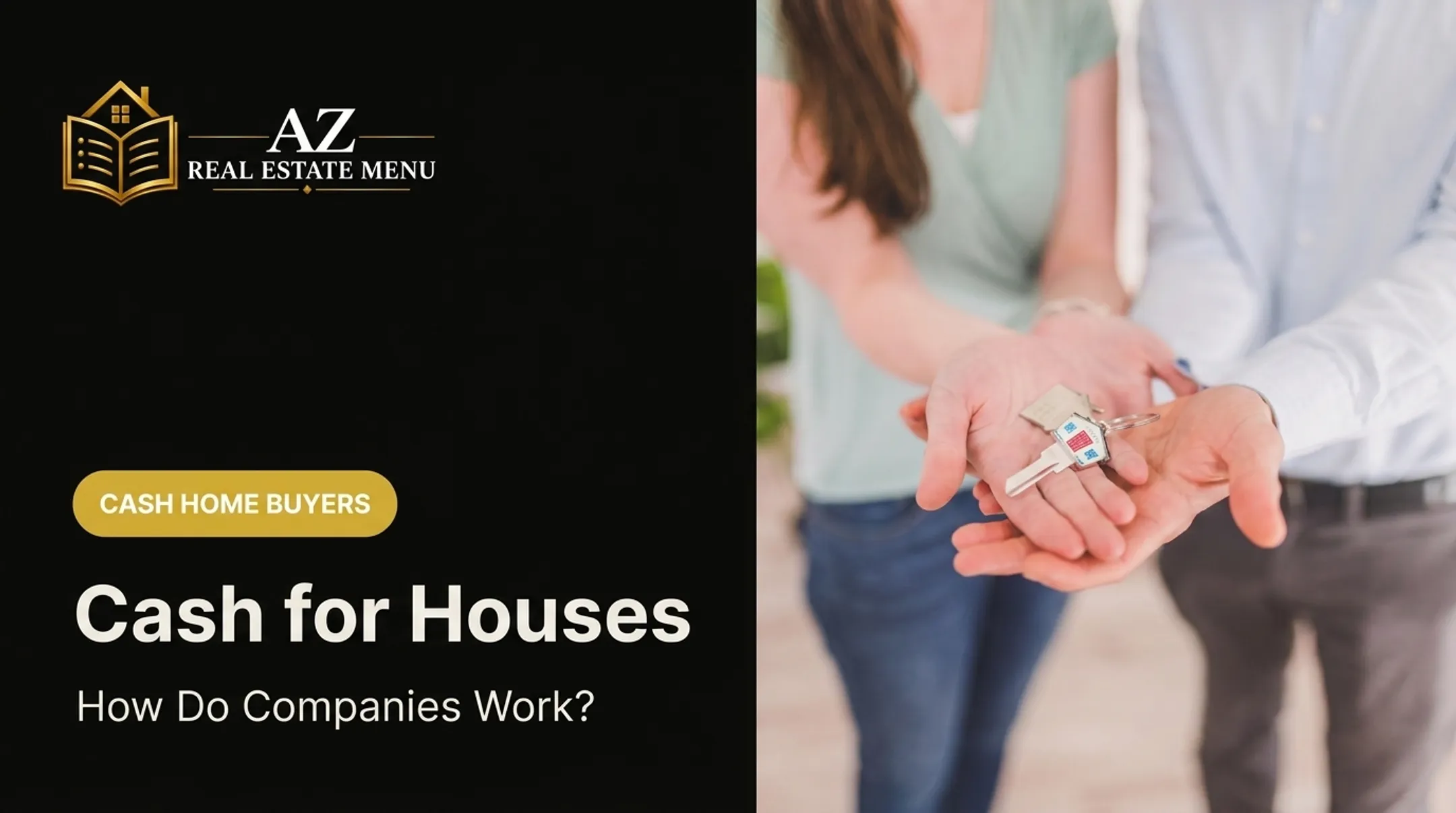 Cash for Houses: How Do Companies Work?