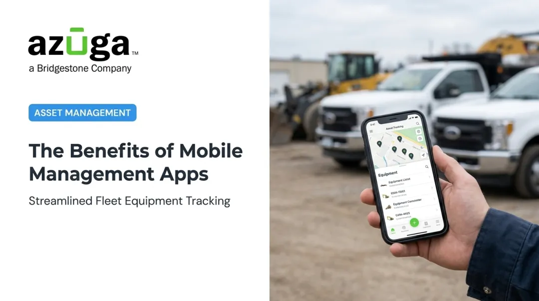 The Benefits of Mobile Asset Management Apps
