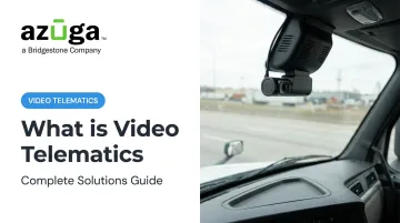 What is Video Telematics: Complete Solutions Guide