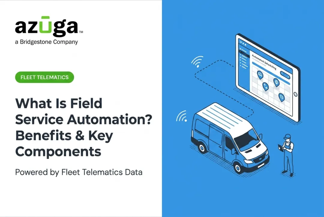What Is Field Service Automation? Benefits & Key Components