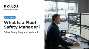 What Is a Fleet Safety Manager?