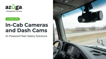 In-Cab Cameras and Dash Cams
