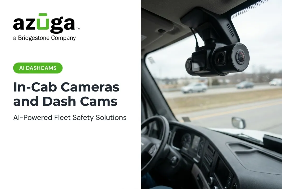 In-Cab Cameras and Dash Cams