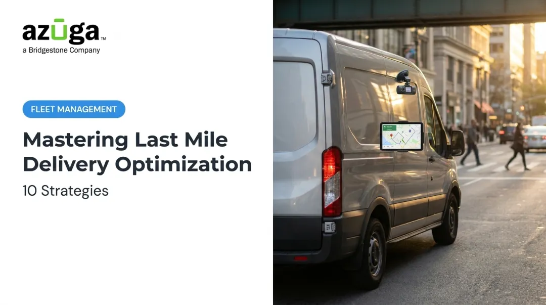 Mastering Last Mile Delivery Optimization: 10 Strategies