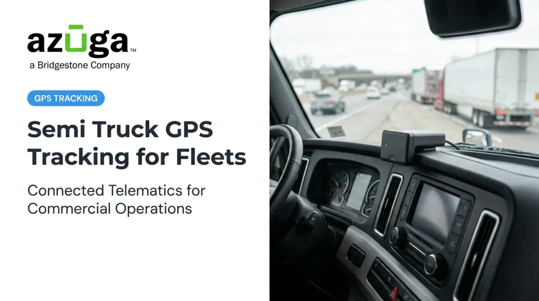 Semi Truck GPS Tracking for Fleets