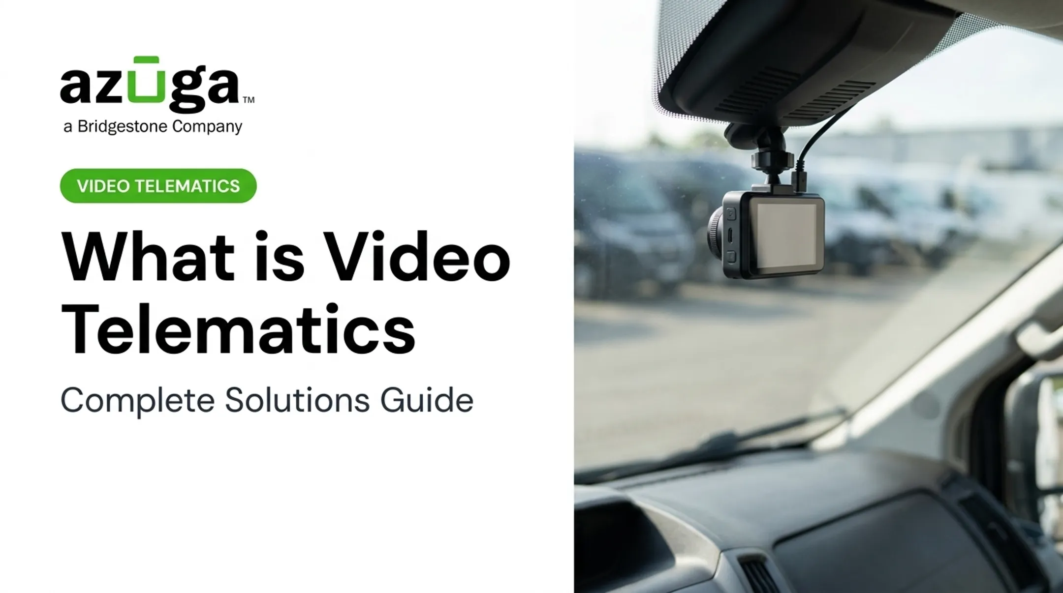 What is Video Telematics: Complete Solutions Guide