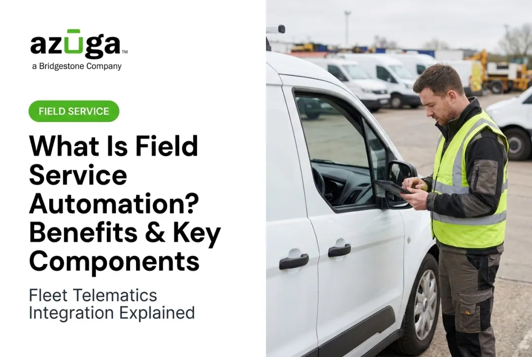 What Is Field Service Automation? Benefits & Key Components