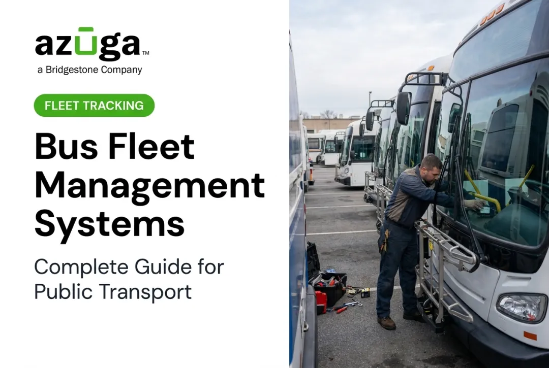 Bus Fleet Management Systems: Complete Guide for Public Transport