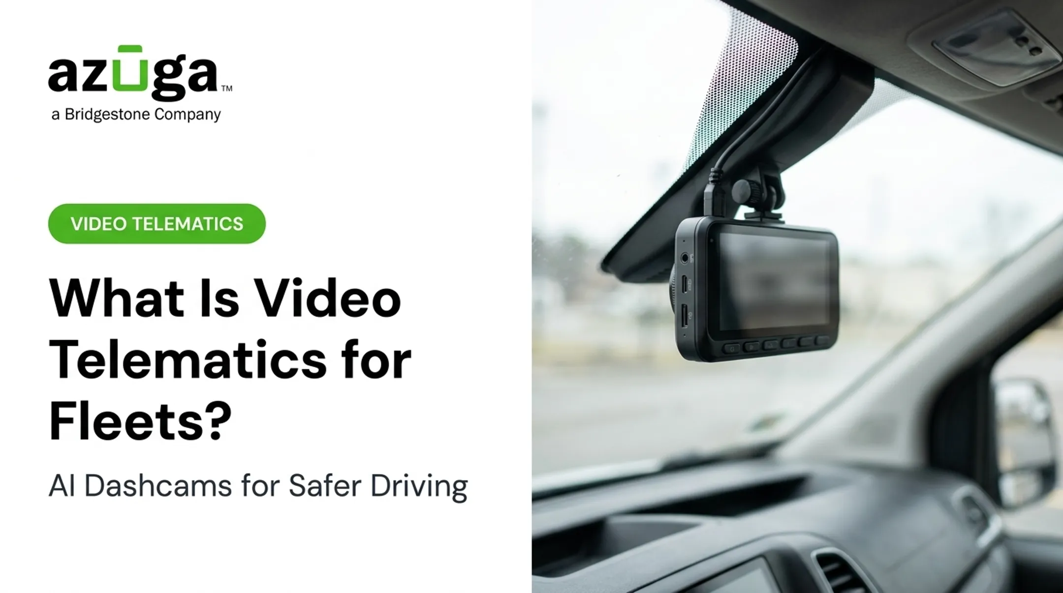 What Is Video Telematics for Fleets?