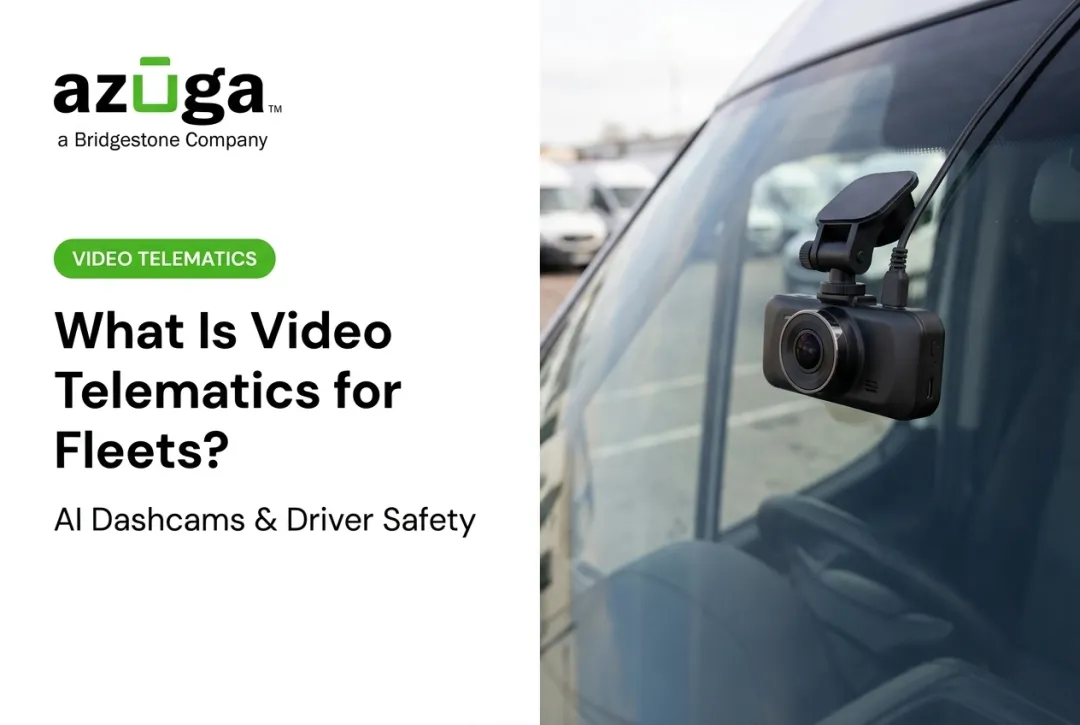 What Is Video Telematics for Fleets?