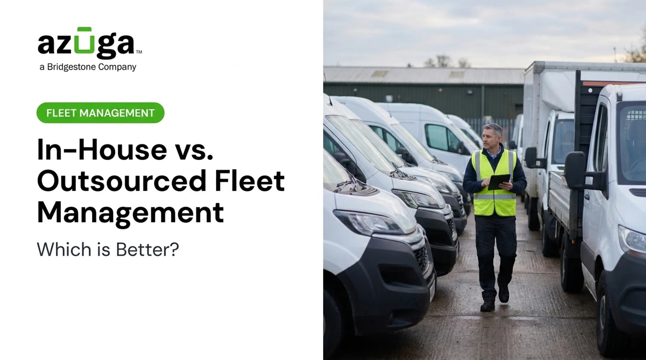 In-House vs. Outsourced Fleet Management: Which is Better?