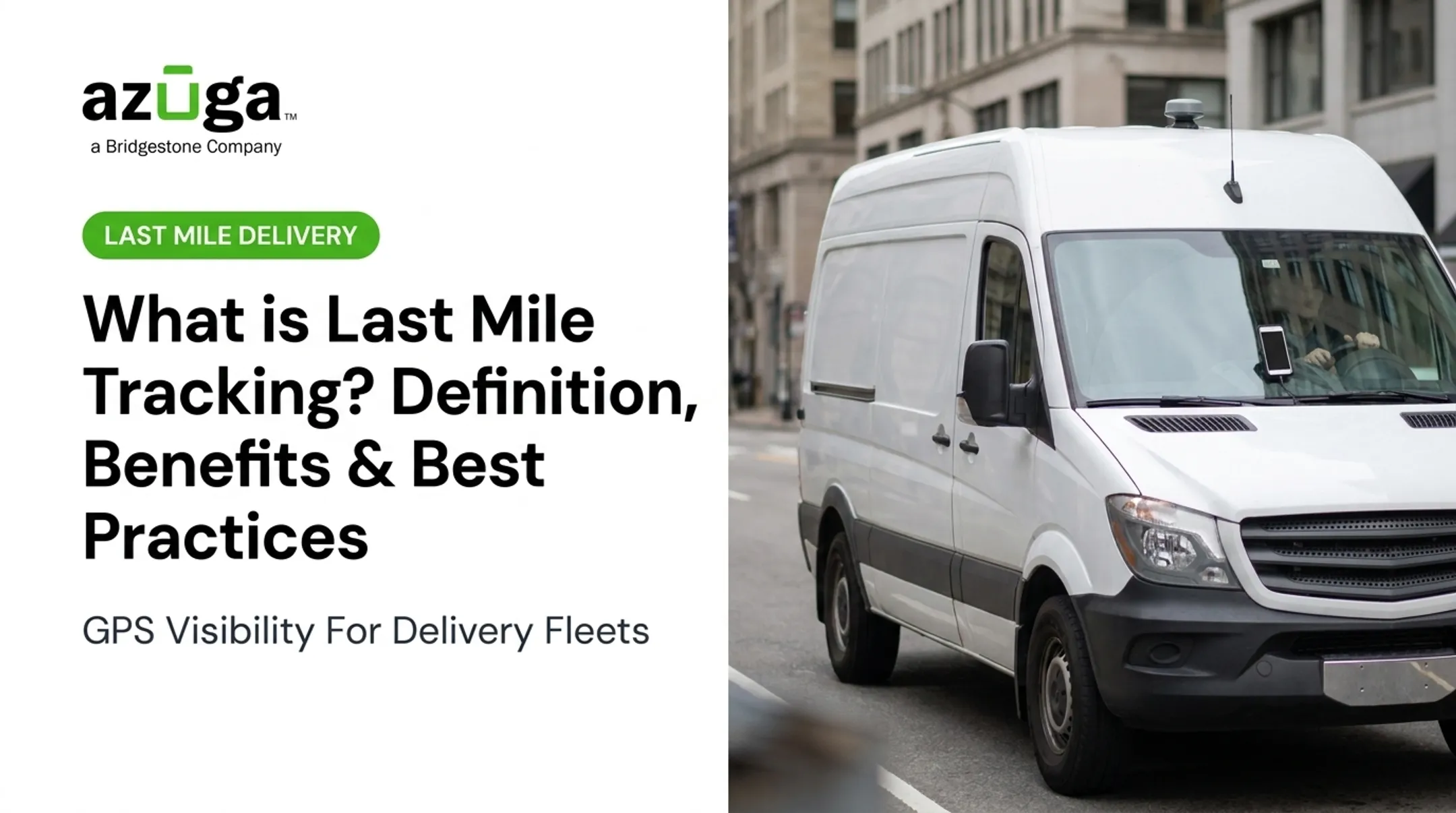 What is Last Mile Tracking? Definition, Benefits &amp; Best Practices