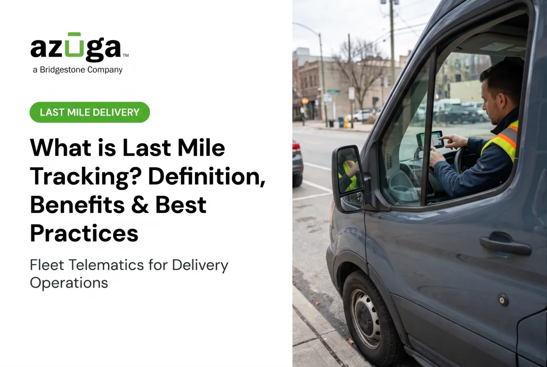 What is Last Mile Tracking? Definition, Benefits & Best Practices