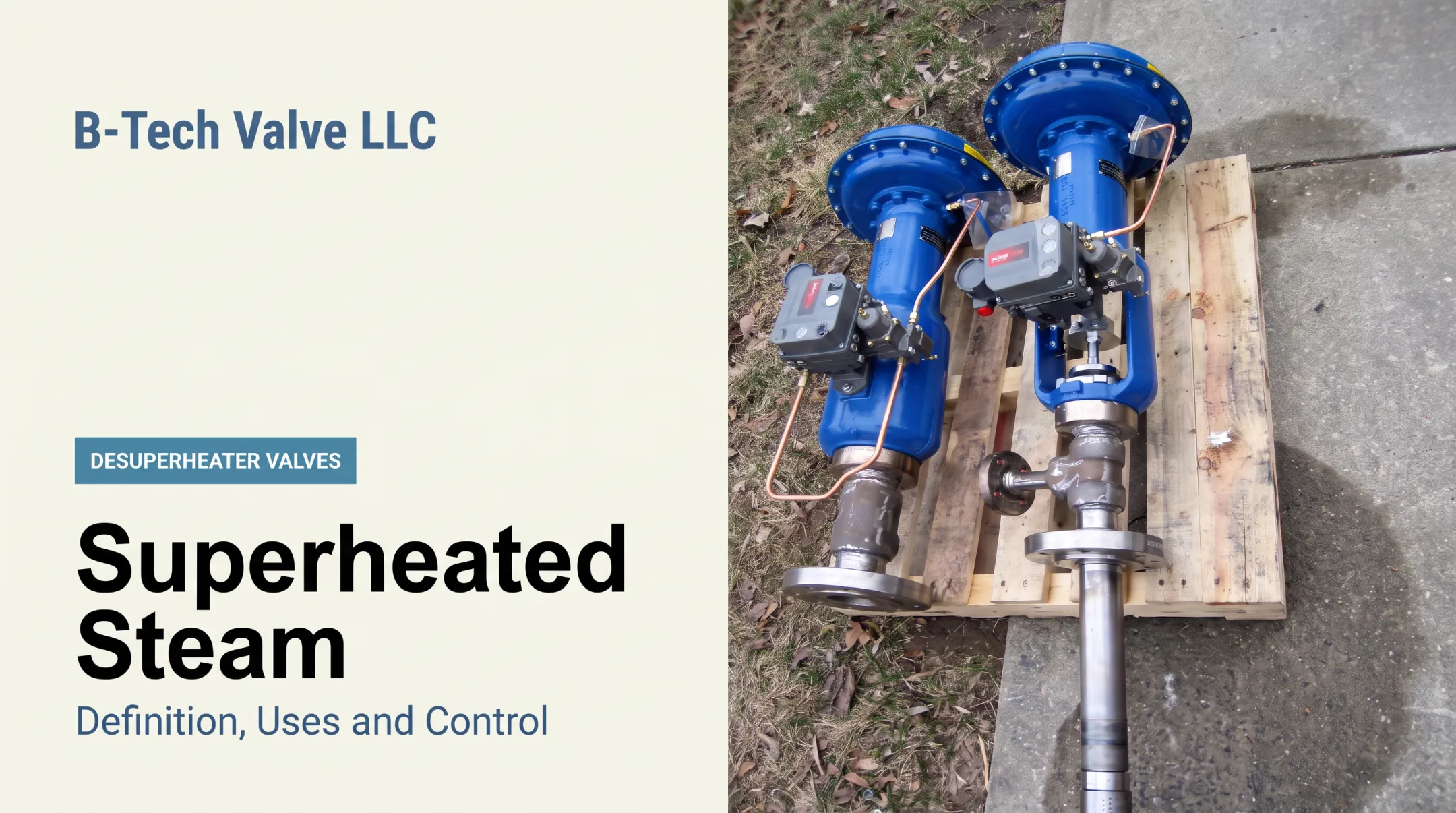 Superheated Steam: Definition, Uses and Control
