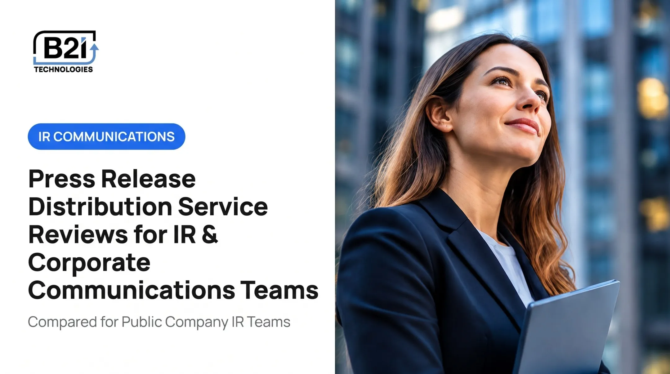 Press Release Distribution Service Reviews for IR &amp; Corporate Communications Teams