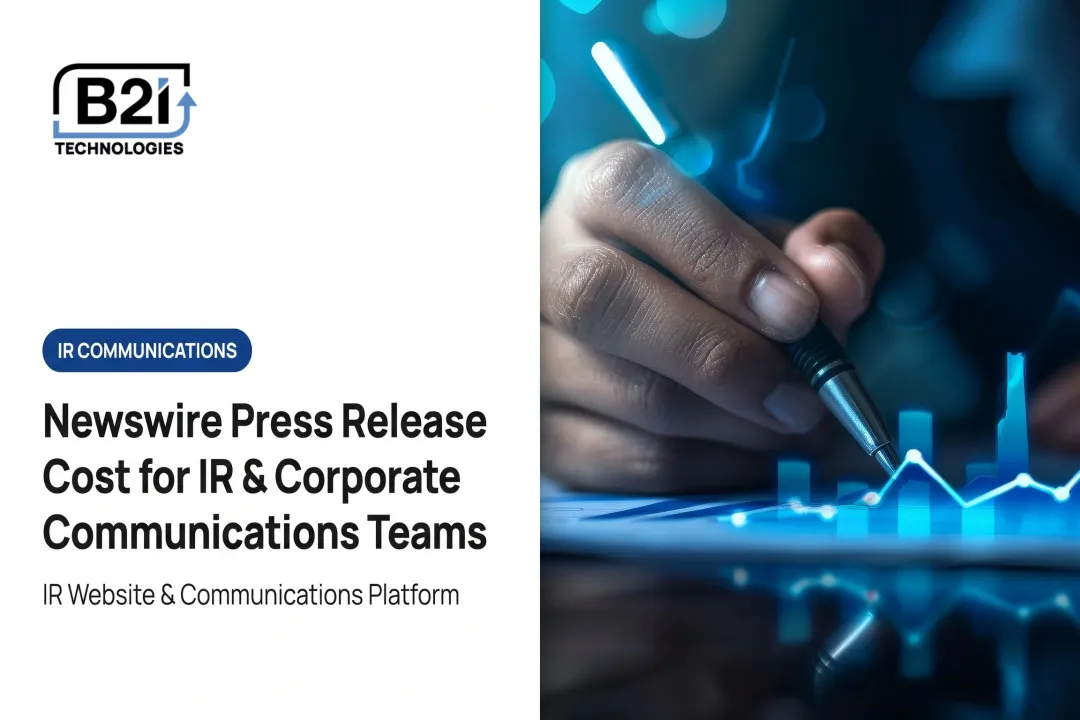 Newswire Press Release Cost for IR & Corporate Communications Teams