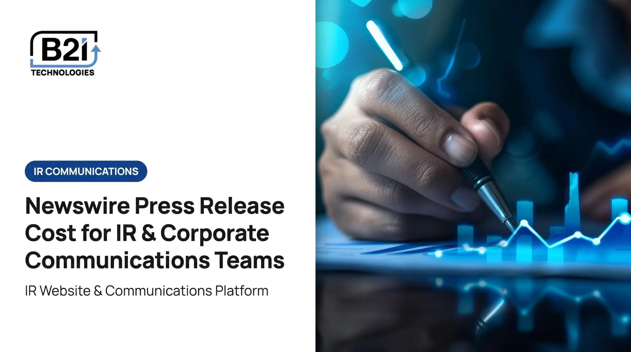 Newswire Press Release Cost for IR &amp; Corporate Communications Teams