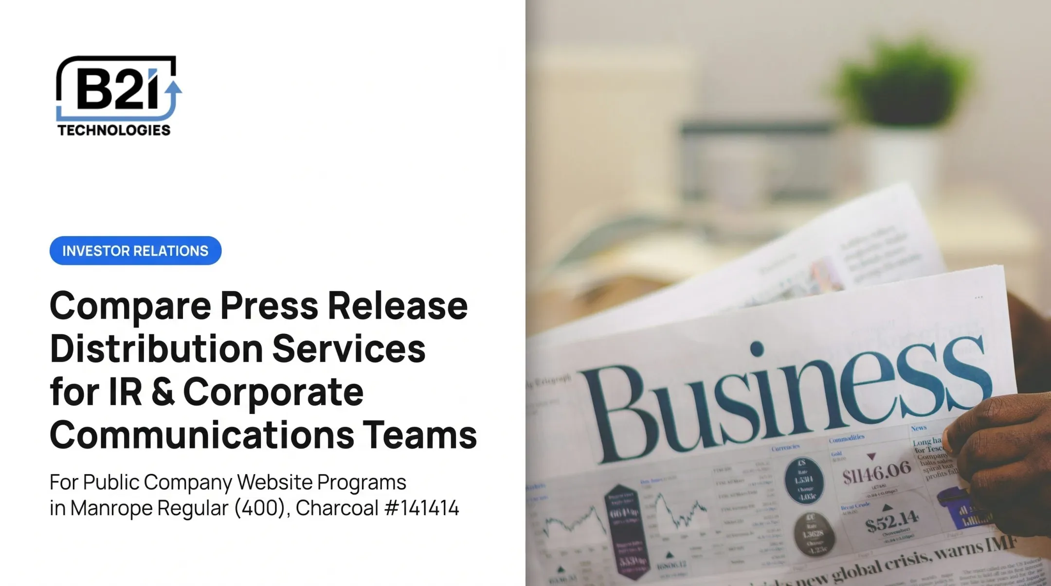 Compare Press Release Distribution Services for IR &amp; Corporate Communications Teams