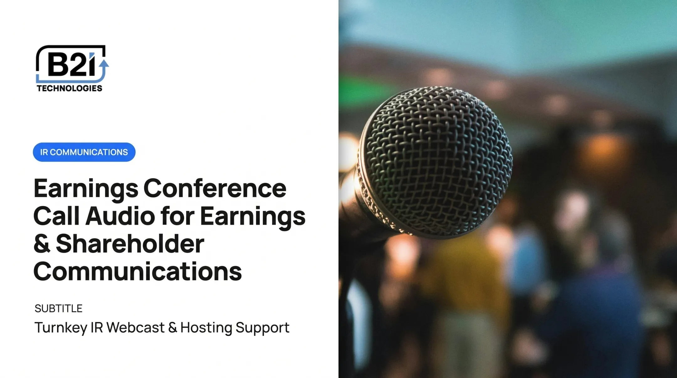 Earnings Conference Call Audio for Earnings &amp; Shareholder Communications