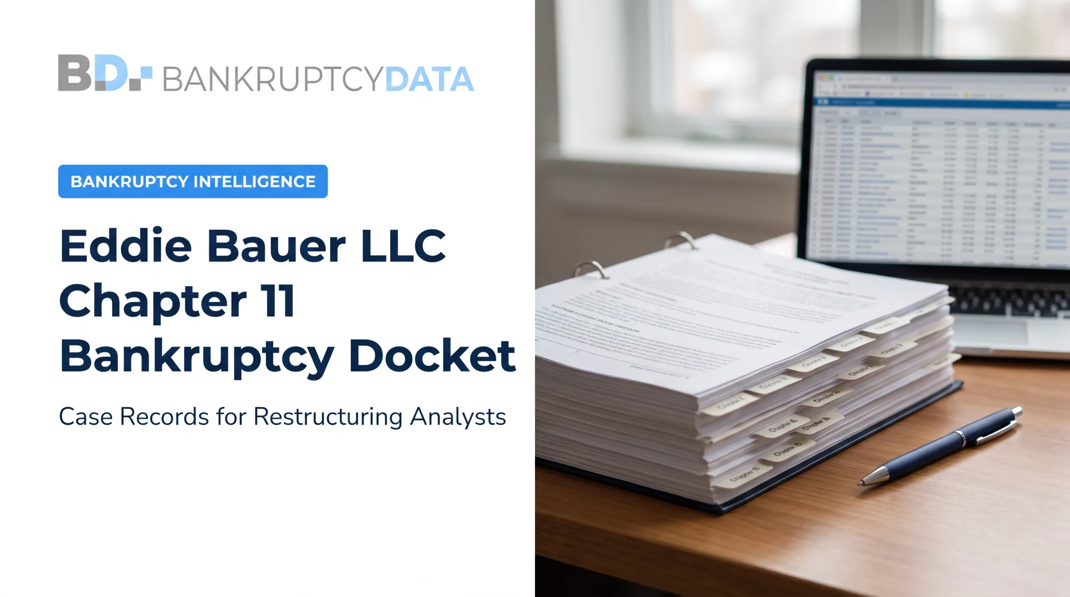 Eddie Bauer LLC Chapter 11 Bankruptcy Docket