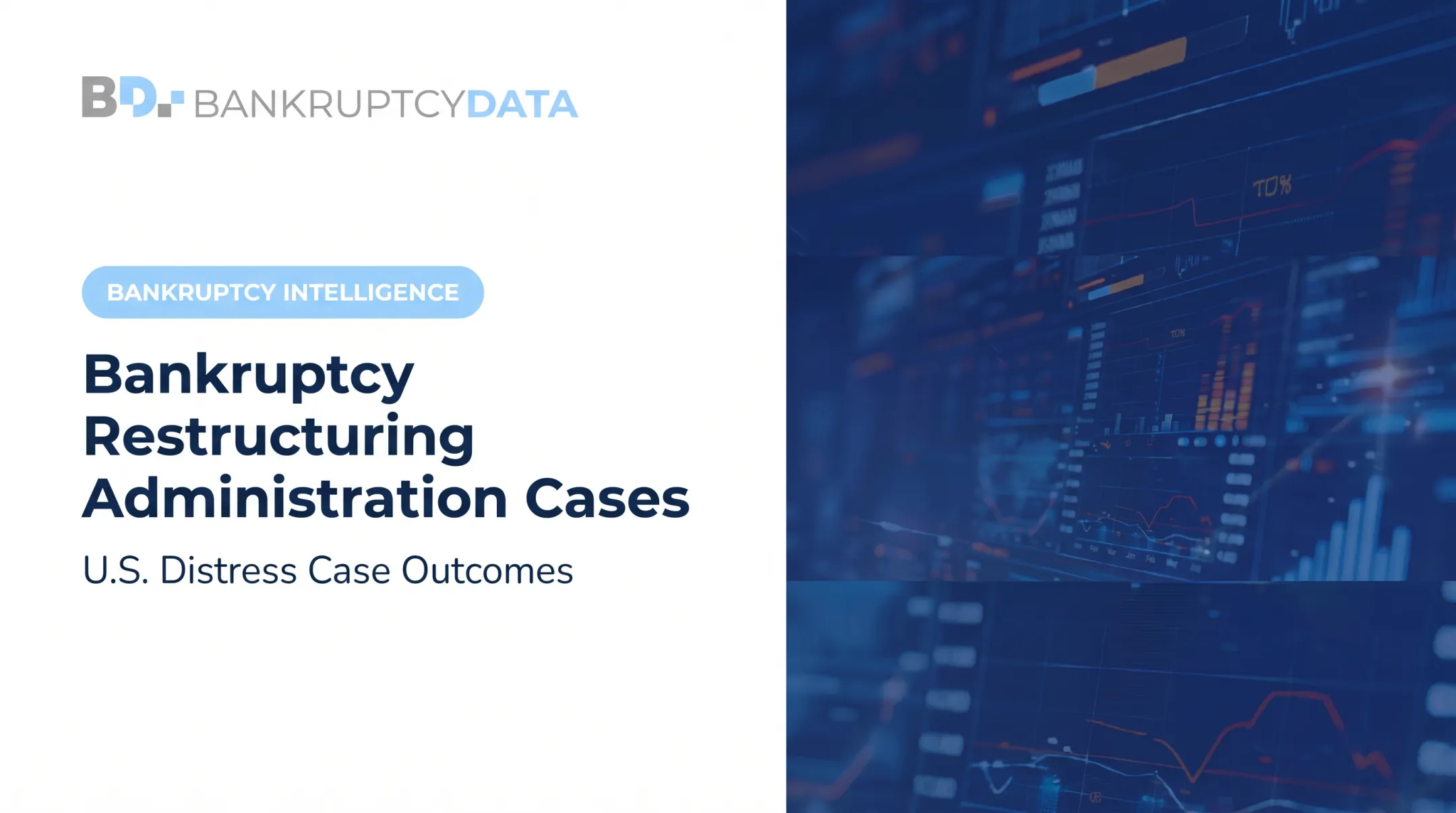 Bankruptcy Restructuring Administration Cases