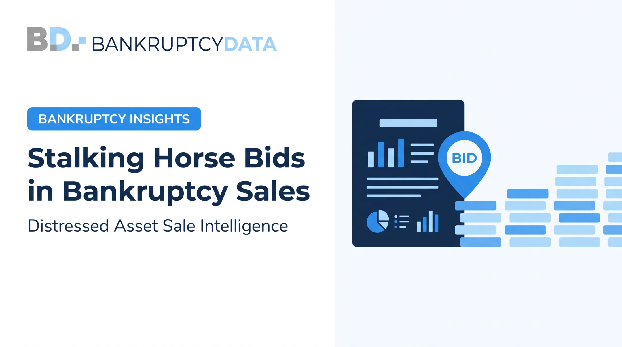 Stalking Horse Bids in Bankruptcy Sales